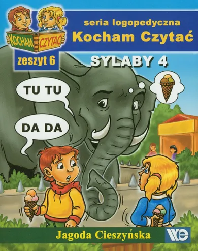 Kocham czytać. Zeszyt 6. Sylaby 4