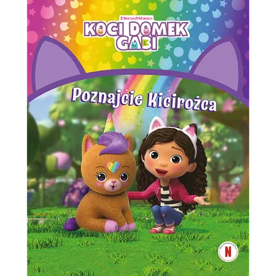 Koci Domek Gabi. Poznajcie Kicirożca