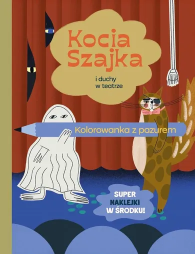Kocia Szajka i duchy w teatrze. Kolorowanka z pazurem