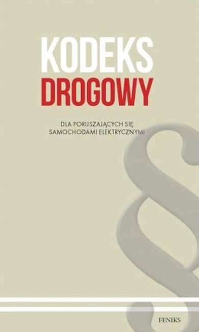 Kodeks drogowy dla poruszających się samochodami elektrycznymi