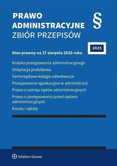 Kodeks postępowania administracyjnego. Zbiór przepisów 2025