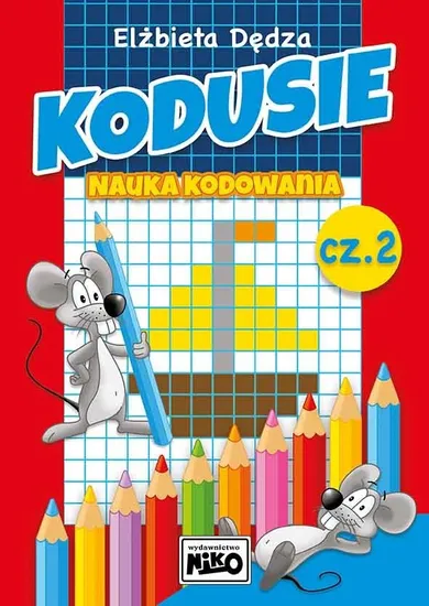 Kodusie. Nauka kodowania. Część 2