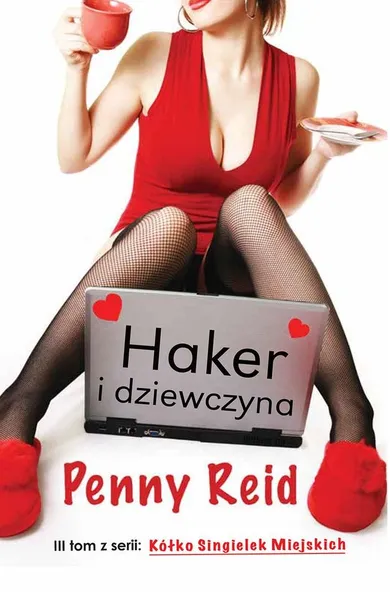 Kółko singielek miejskich. Tom 3. Haker i dziewczyna