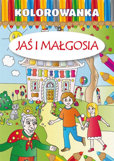 Kolorowanka. Jaś i Małgosia