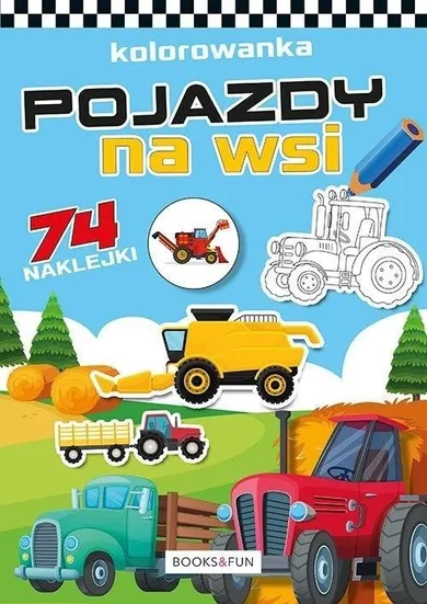 Kolorowanka z naklejkami. Pojazdy na wsi