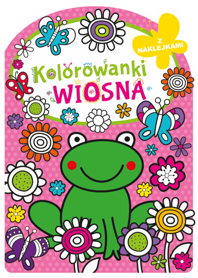 Kolorowanka z wykrojnikiem. Wiosna