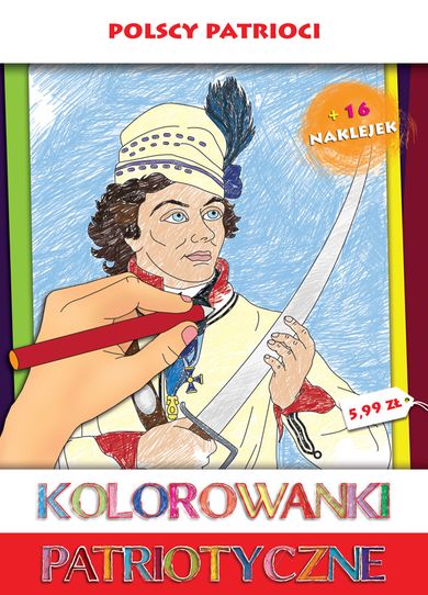 Kolorowanki patriotyczne. Polscy patrioci