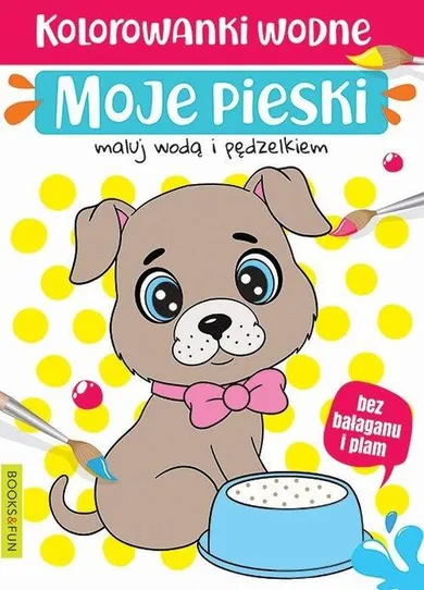 Kolorowanki wodne. Moje pieski