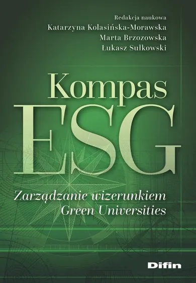 Kompas ESG. Zarządzanie wizerunkiem Green Universities