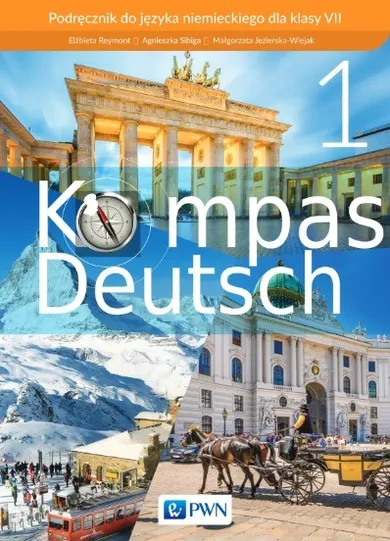 Kompass Deutsch 1. Język niemiecki. Podręcznik dla klasy 7