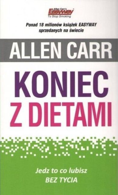 Koniec z dietami. Jedz to co lubisz bez tycia