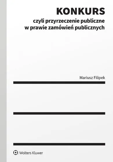 Konkurs czyli przyrzeczenie publiczne w prawie zamówień publicznych