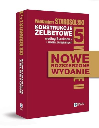 Konstrukcje żelbetowe według Eurokodu. Tom 5