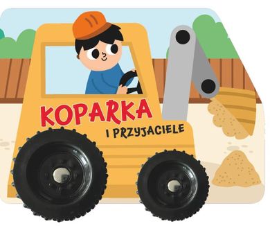 Koparka i przyjaciele
