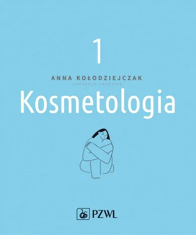 Kosmetologia. Tom 1