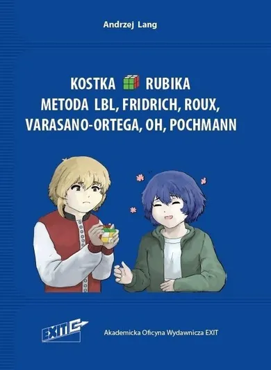 Kostka Rubika 2-2-2. Metoda LBL, Fridrich, Roux