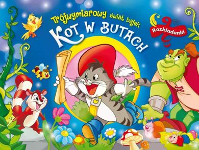 Kot w butach. Trójwymiarowy świat bajek. Rozkładanki