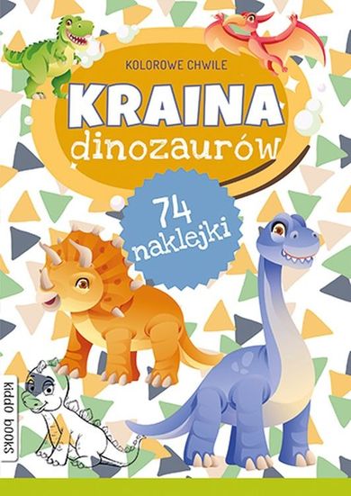 Kraina dinozaurów. Kolorowe chwile