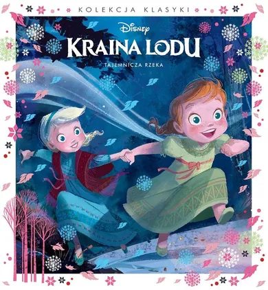 Kraina Lodu. Tajemnicza rzeka