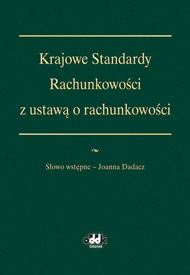 Krajowe Standardy Rachunkowości z ustawą o rachunkowości
