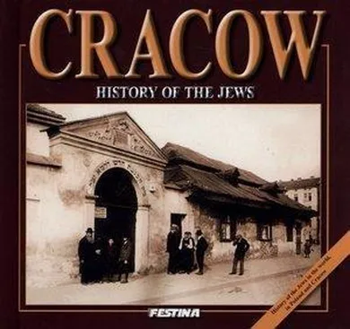 Kraków. Historia Żydów. Wersja angielska