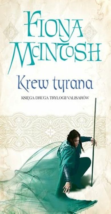 Krew tyrana. Trylogia Valisarów. Księga 2