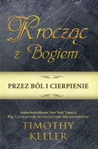 Krocząc z Bogiem przez ból i cierpienie