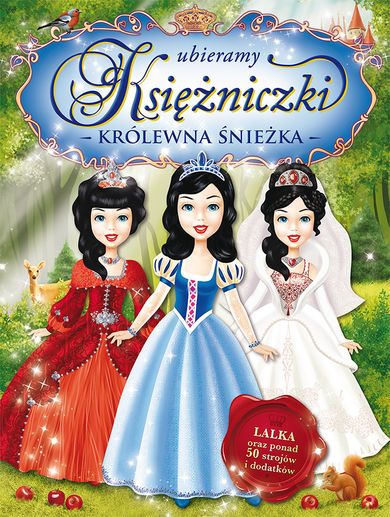 Królewna Śnieżka. Ubieramy księżniczki