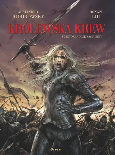 Królewska Krew. Tom 1. Świętokradcze Zaślubiny