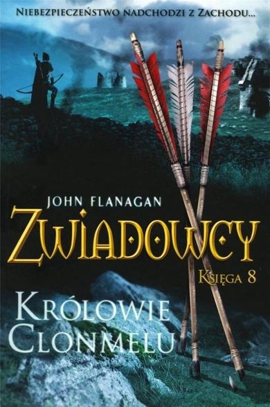 Królowie Clonmelu. Tom 8. Zwiadowcy