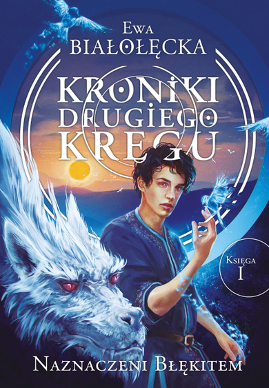Kroniki Drugiego Kręgu. 1. Kroniki Drugiego Kręgu 1. Naznaczeni Błękitem