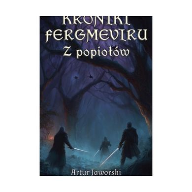 Kroniki Fergmeviru. Z popiołów