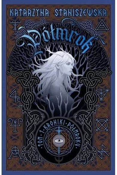 Kroniki Półmorku. Tom 1. Półmrok (ilustrowane brzegi)