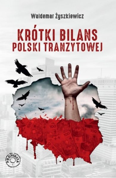 Krótki bilans Polski tranzytowej