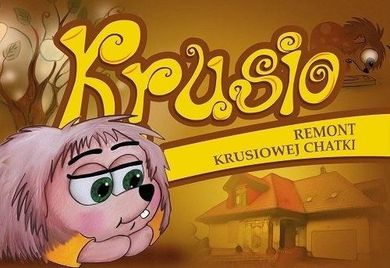 Krusio. Remont krusiowej chatki