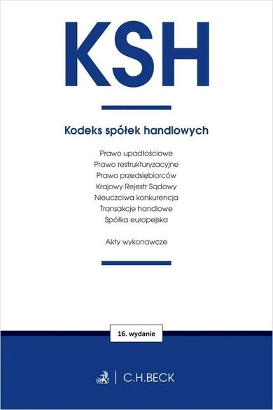 KSH. Kodeks spółek handlowych oraz ustawy