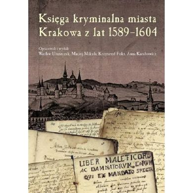 Księga kryminalna miasta Krakowa z lat 1589-1604