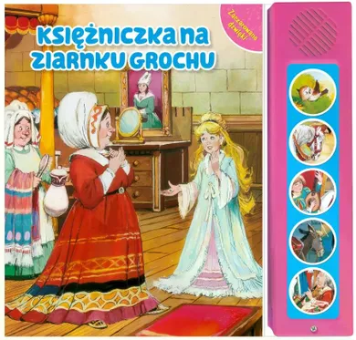 Księżniczka na ziarnku grochu. Zaczarowane dźwięki!