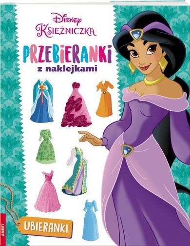 Księżniczki Disneya. Przebieranki z naklejkami