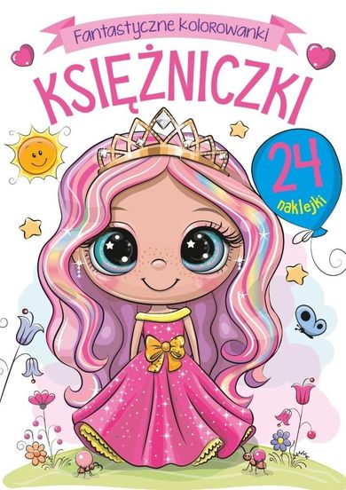 Księżniczki. Fantastyczne kolorowanki