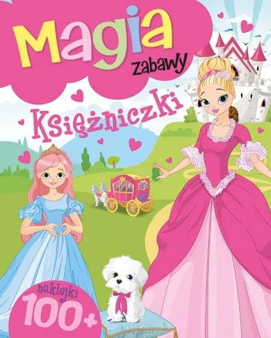 Księżniczki. Magia zabawy