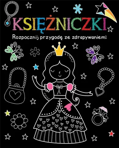 Księżniczki. Rozpocznij przygodę ze zdrapywaniem!