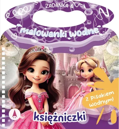 Księżniczki. Zadanka & malowanki wodne