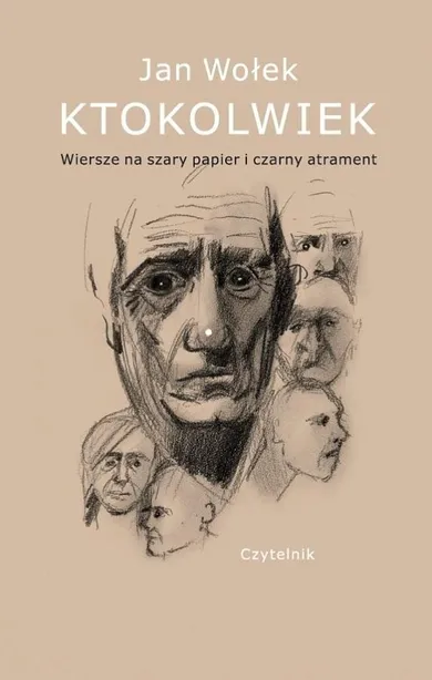 Ktokolwiek... Wiersze na szary papier i czarny