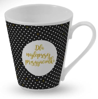Kubek B&W z dedykacją, Dla najlepszej przyjaciółki
