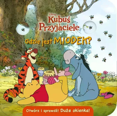 Kubuś i Przyjaciele. Gdzie jest miodek? Otwórz i sprawdź!