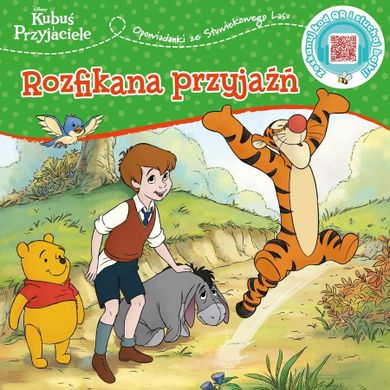 Kubuś i Przyjaciele. Opowiastki ze Stuwiekowego Lasu. Rozfikana przyjaźń