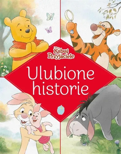 Kubuś i Przyjaciele. Ulubione historie