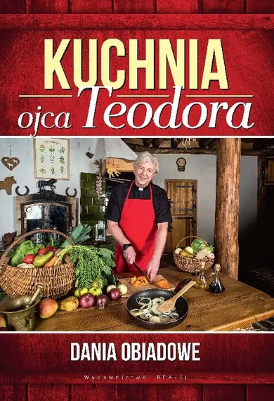 Kuchnia ojca Teodora