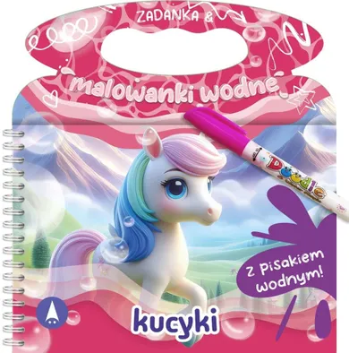 Kucyki. Zadanka & malowanki wodne